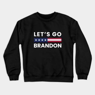 let's go brandon Crewneck Sweatshirt